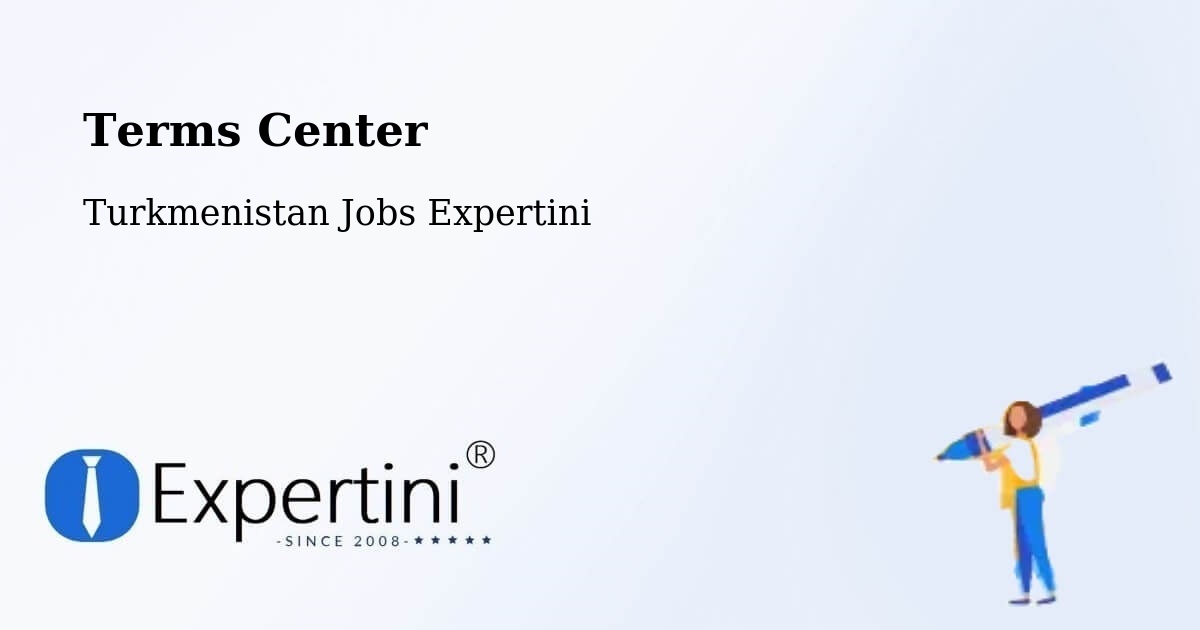 Terms of Service – Bereket - Turkmenistan Jobs Expertini