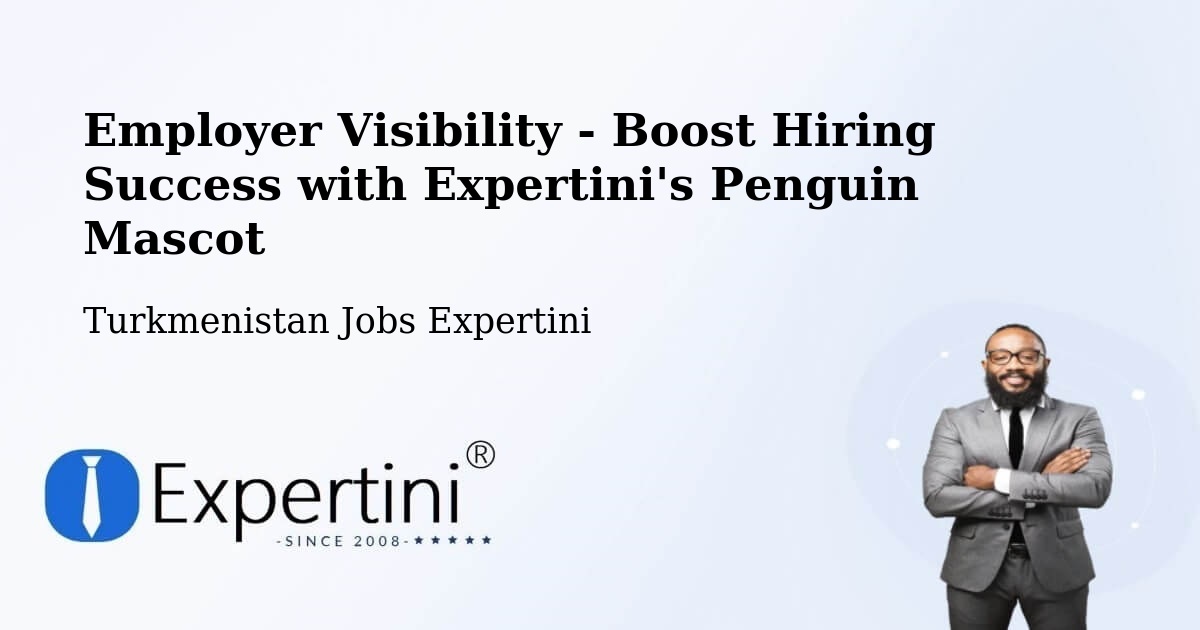 CV and Resume Visibility Optimization – Bereket - Turkmenistan Jobs Expertini